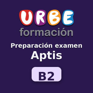 Aptis B2 (plan intensivo para opositores)